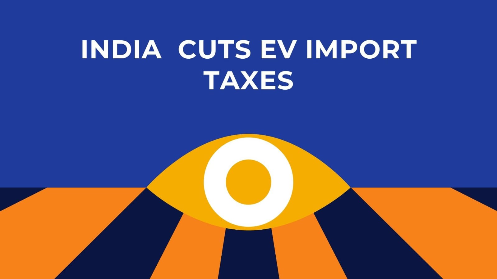 India Cuts EV Import Taxes: Will Elon Musk’s Tesla cash in?