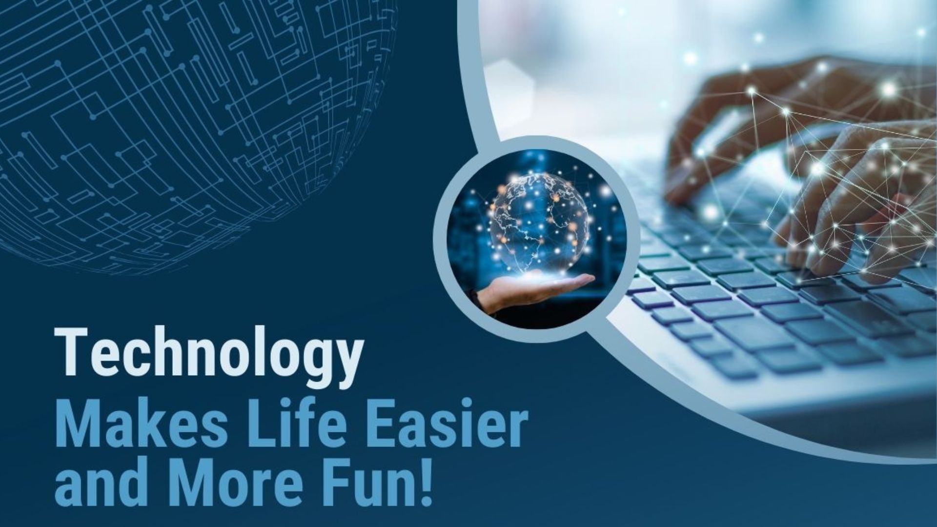 The Awesome World of Technology: Making Life Easier and More Fun!